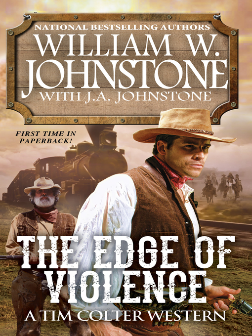 Title details for The Edge of Violence by William W. Johnstone - Available